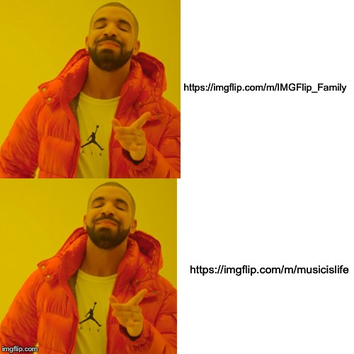 "Shameless plug be like:" -GrilledCheez, 2020 | https://imgflip.com/m/IMGFlip_Family; https://imgflip.com/m/musicislife | made w/ Imgflip meme maker