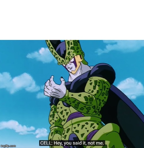 TeamFourStar Cell | image tagged in teamfourstar cell | made w/ Imgflip meme maker