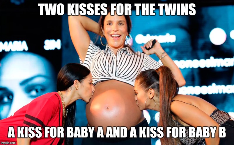 Twin Belly Kiss | TWO KISSES FOR THE TWINS; A KISS FOR BABY A AND A KISS FOR BABY B | image tagged in pregnant woman,twins,kisses,belly | made w/ Imgflip meme maker