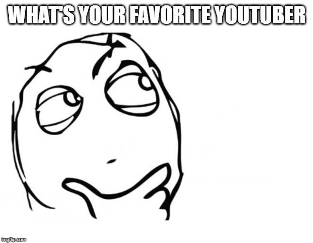 Mines in MrBeast | WHAT'S YOUR FAVORITE YOUTUBER | image tagged in hmmm,youtube,youtuber,favorites | made w/ Imgflip meme maker