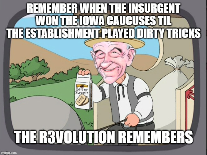 Same Crap; Different Party | REMEMBER WHEN THE INSURGENT WON THE IOWA CAUCUSES TIL THE ESTABLISHMENT PLAYED DIRTY TRICKS; THE R3VOLUTION REMEMBERS | image tagged in politics,iowa caucus,bernie sanders,election 2020 | made w/ Imgflip meme maker