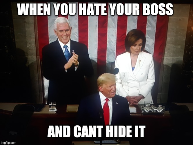 WHEN YOU HATE YOUR BOSS; AND CANT HIDE IT | image tagged in donald trump | made w/ Imgflip meme maker
