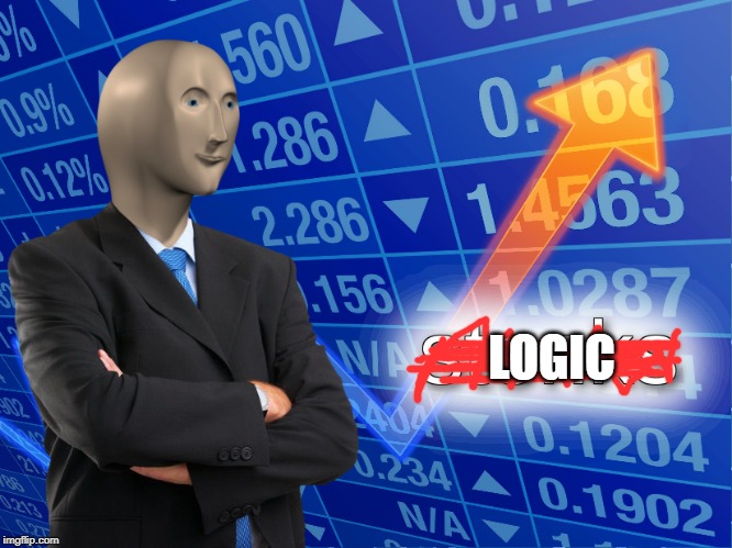 stonks | LOGIC | image tagged in stonks | made w/ Imgflip meme maker