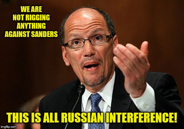 Tom Perez Scumbag | WE ARE NOT RIGGING ANYTHING AGAINST SANDERS THIS IS ALL RUSSIAN INTERFERENCE! | image tagged in tom perez scumbag | made w/ Imgflip meme maker