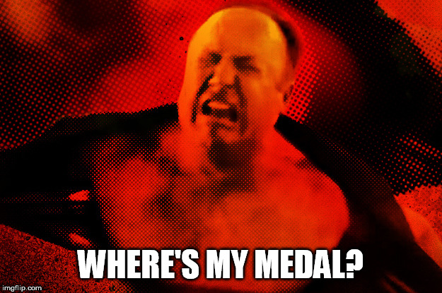 WHERE'S MY MEDAL? | image tagged in alex jones | made w/ Imgflip meme maker