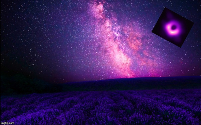 Lavenderfield Galaxy... but black hole tries sucking | image tagged in lavenderfield galaxy but black hole tries sucking | made w/ Imgflip meme maker