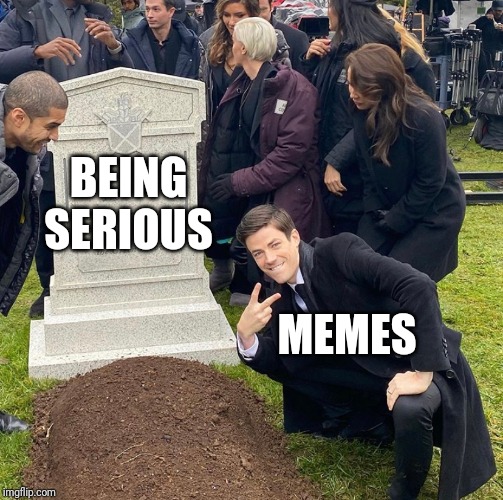 The Truth |  BEING SERIOUS; MEMES | image tagged in grant gustin next to oliver queen's grave,truth | made w/ Imgflip meme maker