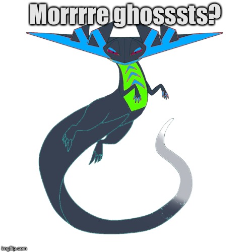 Morrrre ghosssts? | image tagged in tre the dragapult | made w/ Imgflip meme maker