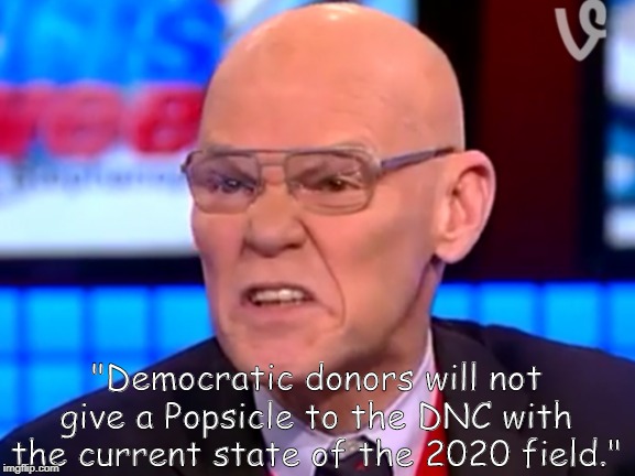 Hillary's attack dog meant to say Plutocrats |  "Democratic donors will not give a Popsicle to the DNC with the current state of the 2020 field." | image tagged in hillary,plutocrats,anti sanders | made w/ Imgflip meme maker