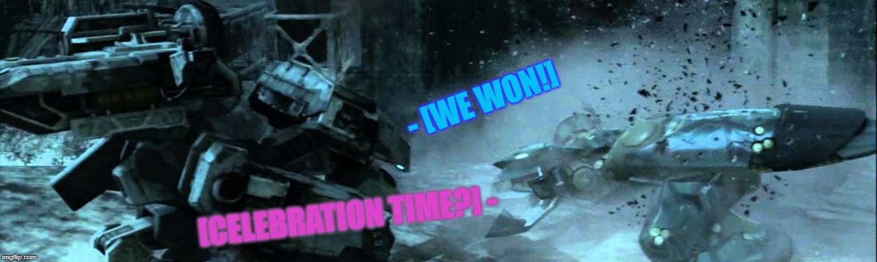 - [WE WON!] [CELEBRATION TIME?] - | made w/ Imgflip meme maker