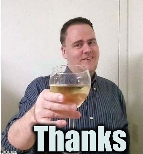 cheers | Thanks | image tagged in cheers | made w/ Imgflip meme maker