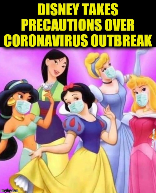 DISNEY TAKES PRECAUTIONS OVER CORONAVIRUS OUTBREAK | image tagged in disney,coronavirus,cdc,safety first | made w/ Imgflip meme maker