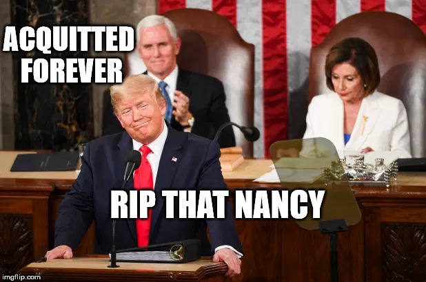 Rip That Nancy | ACQUITTED 
FOREVER; RIP THAT NANCY | image tagged in acquitted forever | made w/ Imgflip meme maker