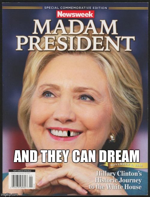 AND THEY CAN DREAM | made w/ Imgflip meme maker