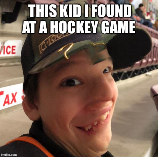 Panoramic gone wrong | THIS KID I FOUND AT A HOCKEY GAME | image tagged in panorama gone  wrong | made w/ Imgflip meme maker