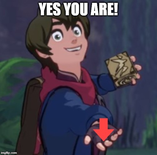 YES YOU ARE! | image tagged in downvote callum | made w/ Imgflip meme maker