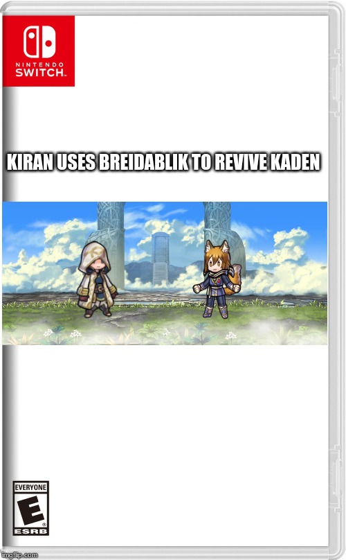 High quality switch game template | KIRAN USES BREIDABLIK TO REVIVE KADEN | image tagged in high quality switch game template | made w/ Imgflip meme maker