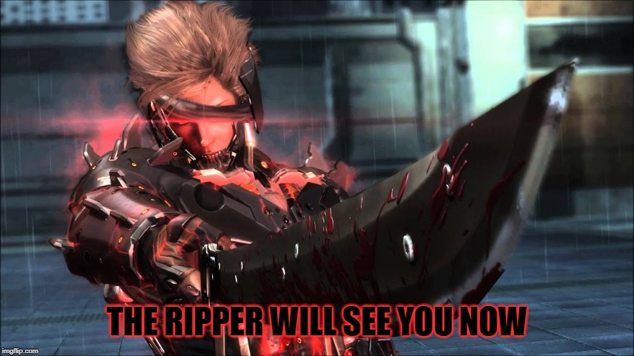 THE RIPPER WILL SEE YOU NOW | made w/ Imgflip meme maker