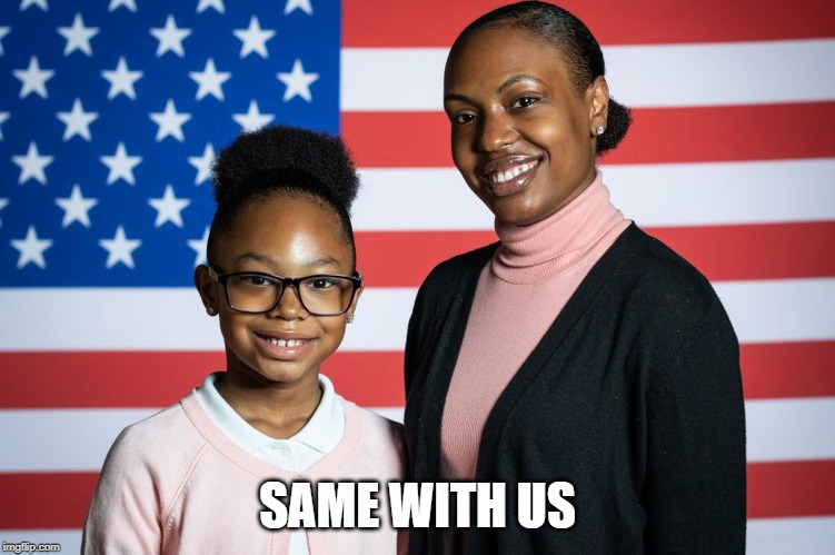 SAME WITH US | made w/ Imgflip meme maker