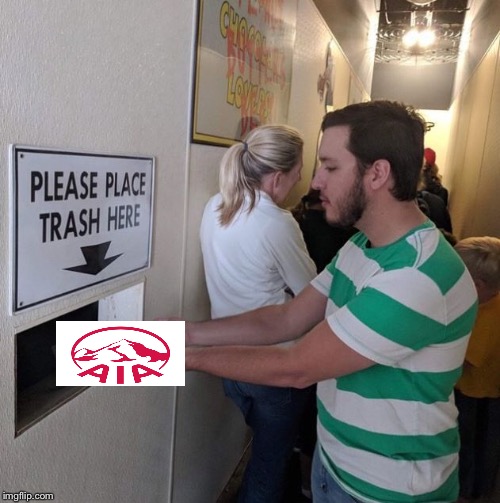 Please place trash here  | image tagged in please place trash here,insurance,life insurance,scam,aia | made w/ Imgflip meme maker