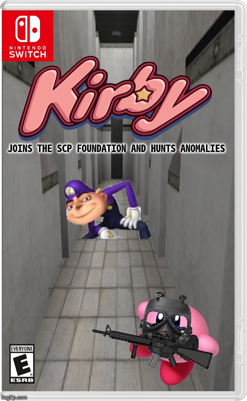 Kirby bouta [Redacted] |  JOINS THE SCP FOUNDATION AND HUNTS ANOMALIES | image tagged in scp,kirby,waluigi,gru,nintendo switch | made w/ Imgflip meme maker