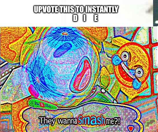 uh oh stinky | UPVOTE THIS TO INSTANTLY 

            D    I      E | image tagged in deep fried,isabelle,dank memes,memes,funny | made w/ Imgflip meme maker