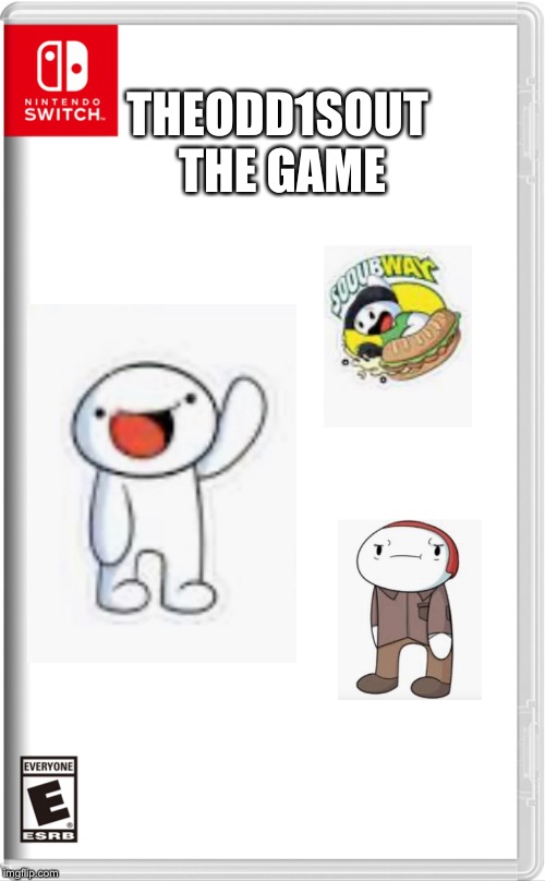 High quality switch game template | THEODD1SOUT  THE GAME | image tagged in high quality switch game template | made w/ Imgflip meme maker