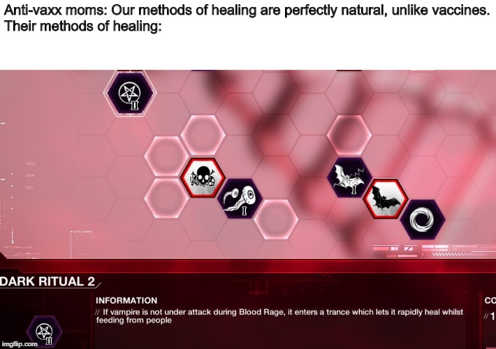 Methods Of Healing | Anti-vaxx moms: Our methods of healing are perfectly natural, unlike vaccines.
Their methods of healing: | image tagged in antivaxxmemes,plagueinc | made w/ Imgflip meme maker