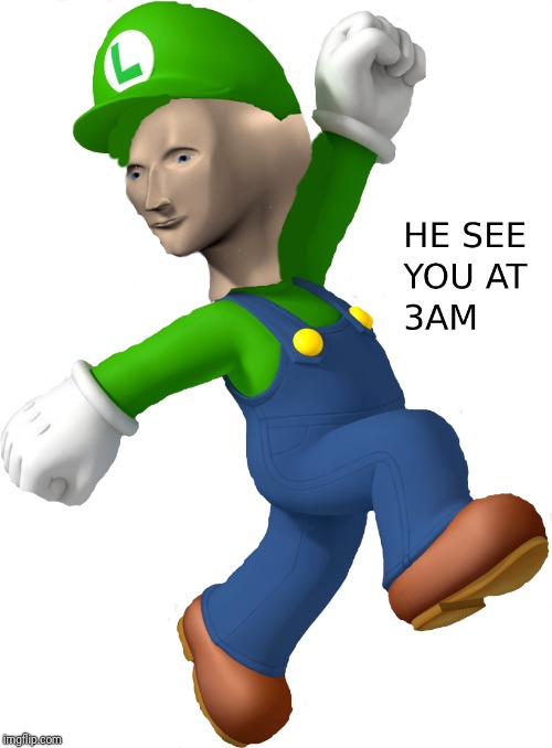 luigi become succ | image tagged in luigi become succ | made w/ Imgflip meme maker