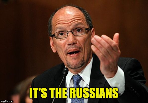 Tom Perez Scumbag | IT'S THE RUSSIANS | image tagged in tom perez scumbag | made w/ Imgflip meme maker