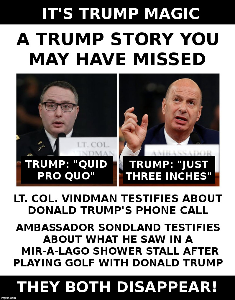 A Trump Story You May Have Missed | image tagged in trump,impeachment,witnesses,you're fired,witch hunt | made w/ Imgflip meme maker