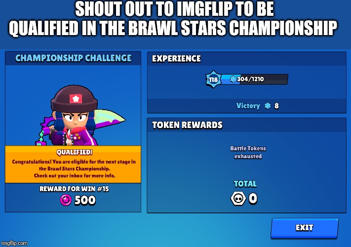 Thank you everyone to make it to be a qualifier in the Brawl Stars Championship | SHOUT OUT TO IMGFLIP TO BE QUALIFIED IN THE BRAWL STARS CHAMPIONSHIP | image tagged in brawl stars,thank you,imgflip,happy | made w/ Imgflip meme maker