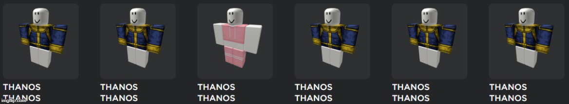 Roblox catalog for you | image tagged in memes,roblox,thanos,roblox catalog | made w/ Imgflip meme maker