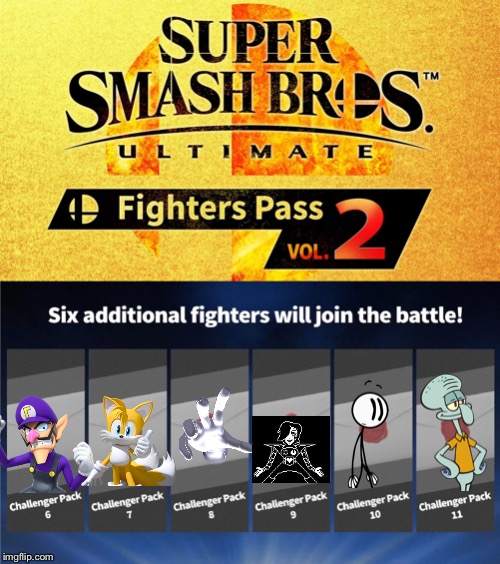 I would buy this fighter pass | image tagged in fighters pass vol 2 | made w/ Imgflip meme maker