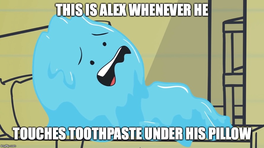 Alex Covered in Toothpaste | THIS IS ALEX WHENEVER HE; TOUCHES TOOTHPASTE UNDER HIS PILLOW | image tagged in alex clark,youtube,memes | made w/ Imgflip meme maker