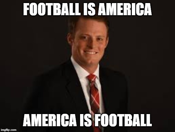 FOOTBALL IS AMERICA; AMERICA IS FOOTBALL | image tagged in football,america | made w/ Imgflip meme maker