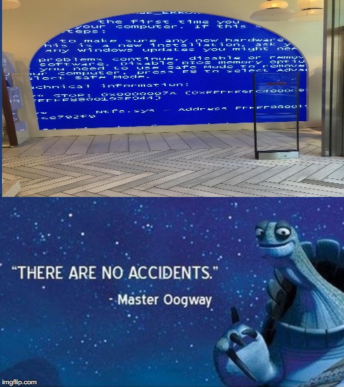 image tagged in there are no accidents | made w/ Imgflip meme maker