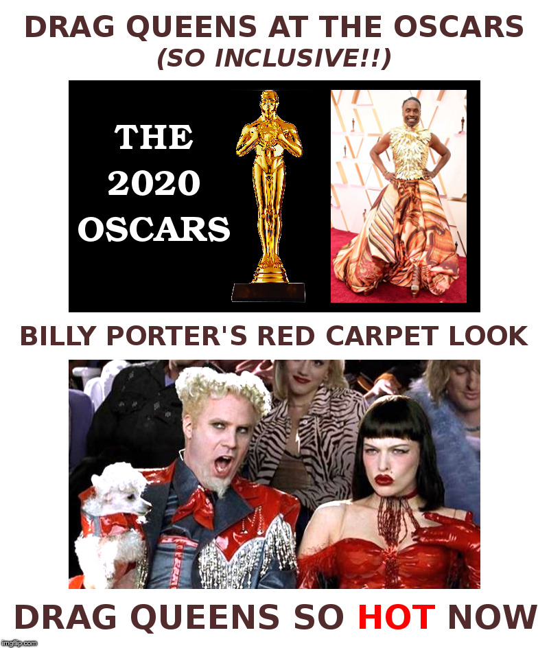 Drag Queens at the Oscars | image tagged in drag queens,the oscars,send in the clowns,harvey weinstein,roman polanski | made w/ Imgflip meme maker