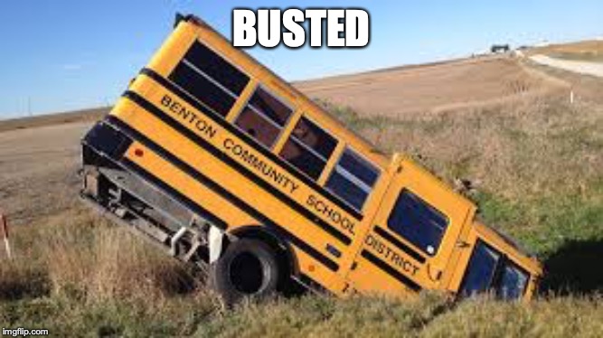 Struggle Bus | BUSTED | image tagged in struggle bus | made w/ Imgflip meme maker
