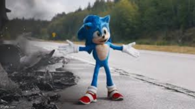 when you have absolutely no idea | image tagged in sonic movie | made w/ Imgflip meme maker