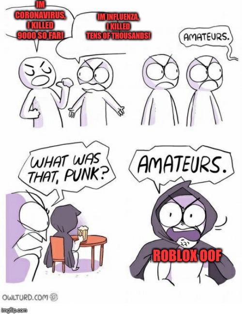Amateurs Imgflip - corona 2020 roblox meme