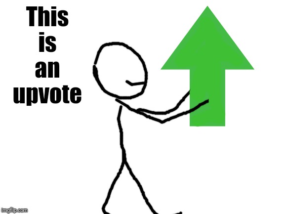 Blank White Template | This is an upvote | image tagged in blank white template | made w/ Imgflip meme maker