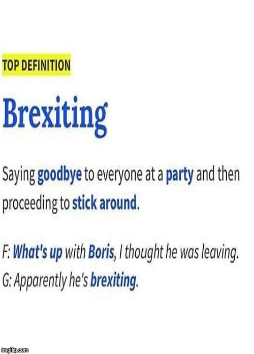 I swear that it's true | image tagged in brexit,memes | made w/ Imgflip meme maker