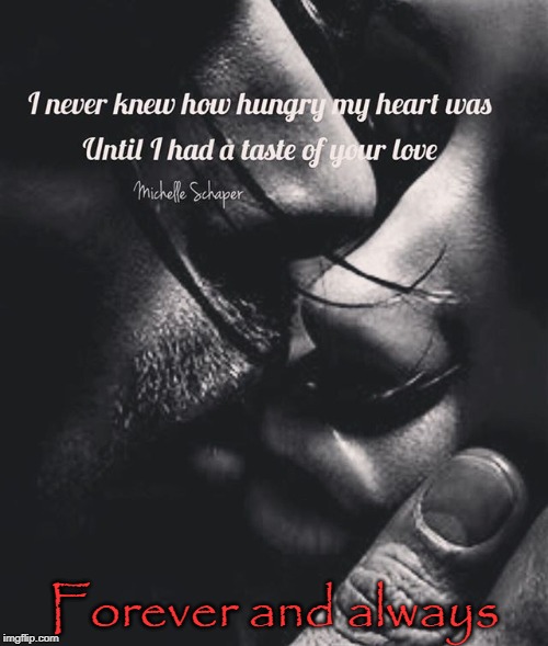 Forever and always | made w/ Imgflip meme maker