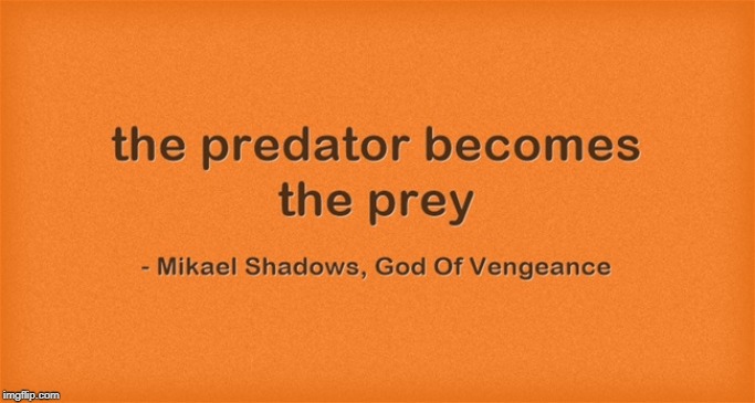 Predator becomes the prey | image tagged in predator,prey,violence,imgflip,survival | made w/ Imgflip meme maker