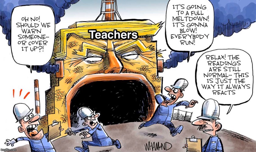 A day at school | image tagged in teacher,teachers,donald trump,comics/cartoons | made w/ Imgflip meme maker