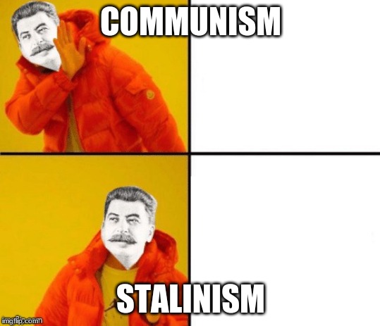 Stalin hotline | COMMUNISM; STALINISM | image tagged in stalin hotline | made w/ Imgflip meme maker