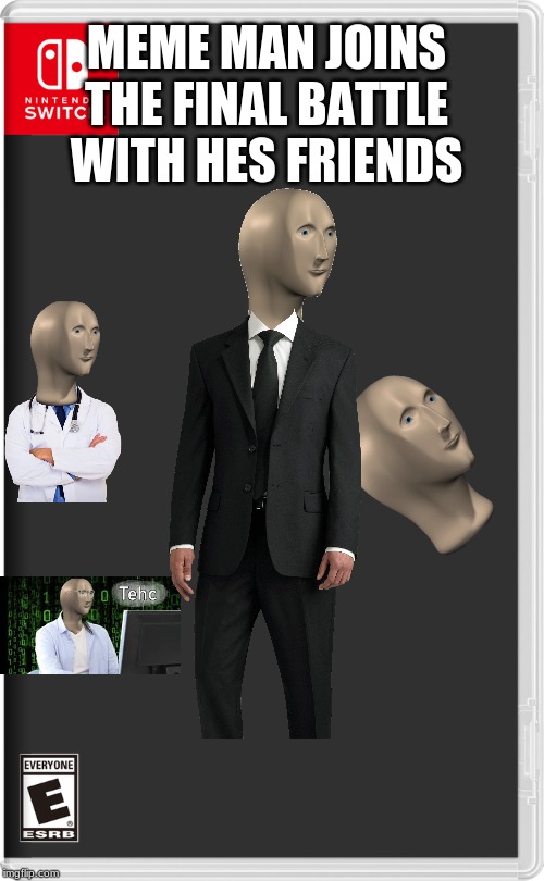 MEME MAN JOINS THE FINAL BATTLE WITH HES FRIENDS | made w/ Imgflip meme maker
