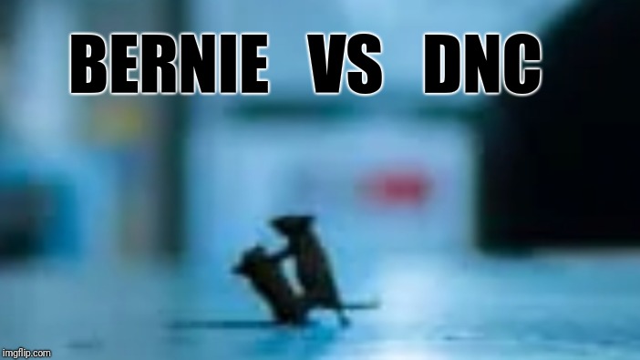 Who said it would be fair ..... Mr. Bernie Sanders? | BERNIE   VS   DNC | image tagged in bernie sanders,funny,gifs,political meme,democratic party | made w/ Imgflip meme maker