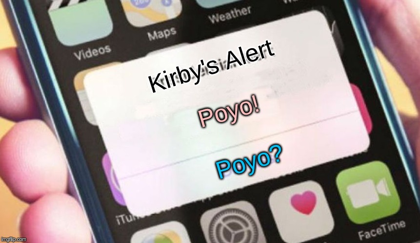 Presidential Alert | Kirby's Alert; Poyo! Poyo? | image tagged in memes,presidential alert | made w/ Imgflip meme maker